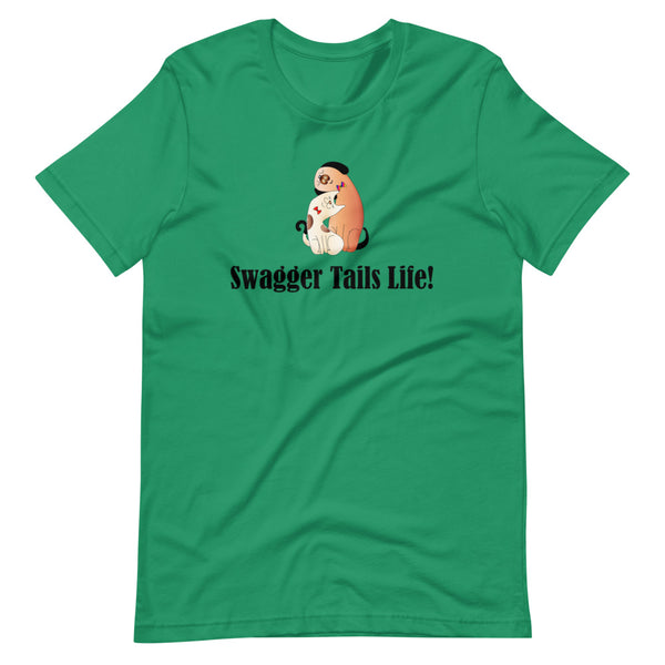 Swagger Tails Life! Short-Sleeve Unisex T-Shirt