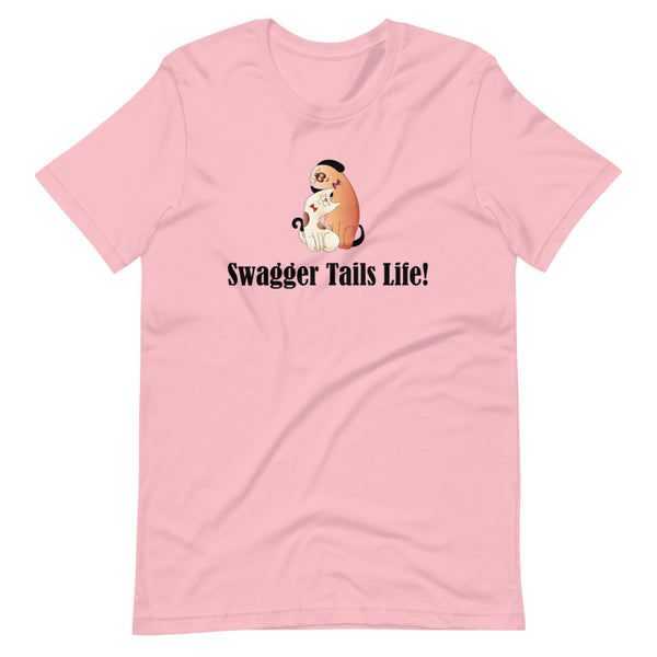 Swagger Tails Life! Short-Sleeve Unisex T-Shirt