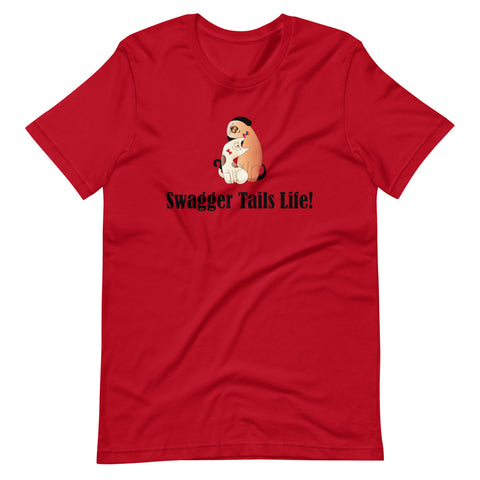 Swagger Tails Life! Short-Sleeve Unisex T-Shirt