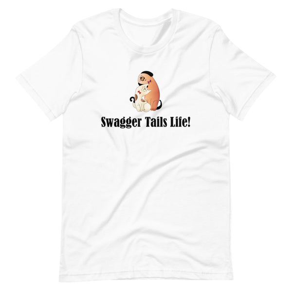 Swagger Tails Life! Short-Sleeve Unisex T-Shirt